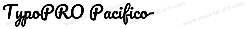 TypoPRO Pacifico字体转换